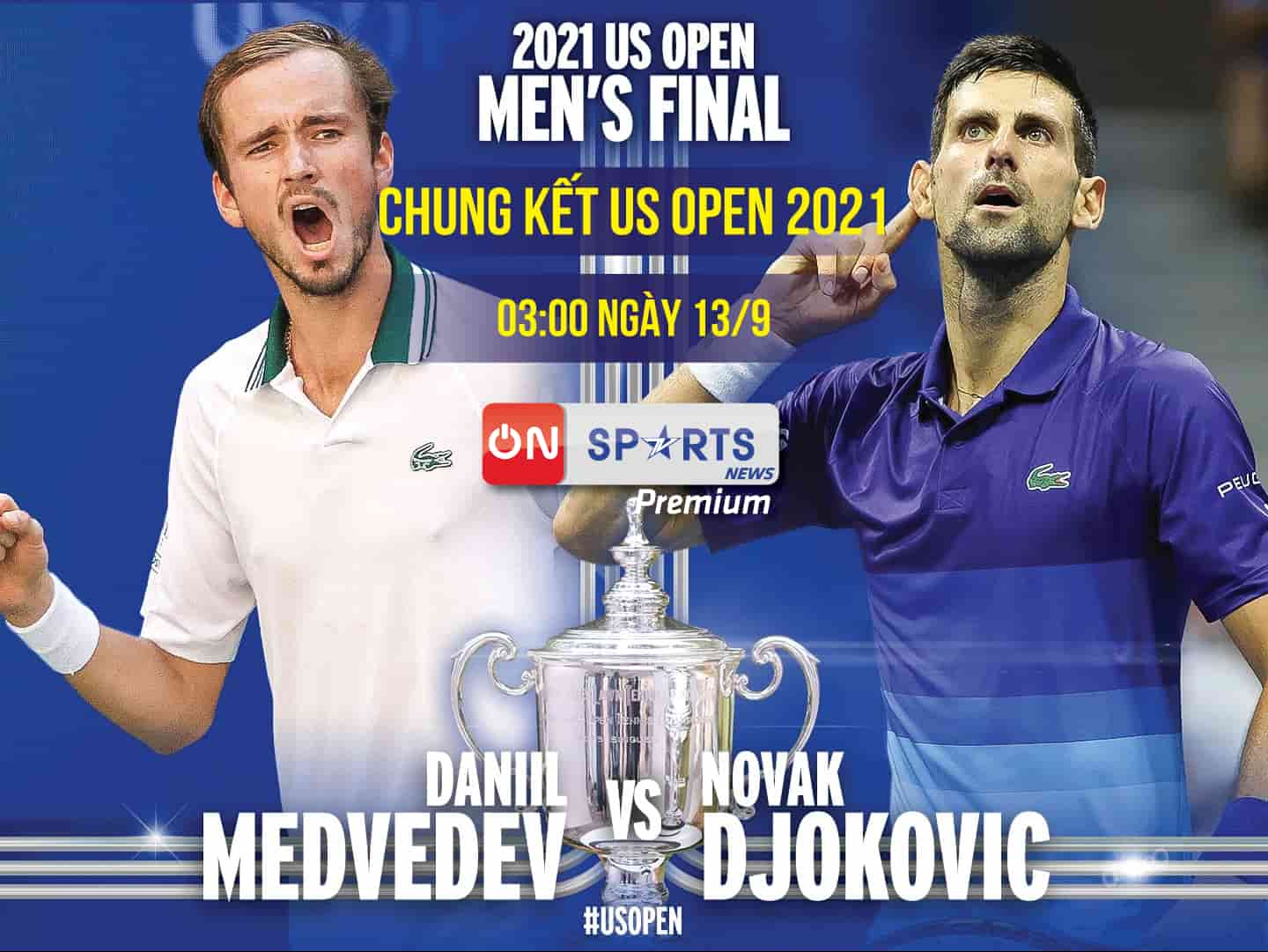 Djokovic – Medvedev: Chạm vào kỷ lục
