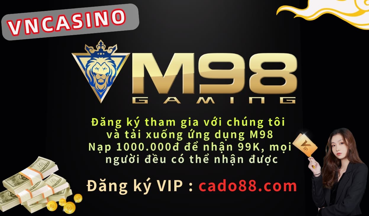 M98 CASINO Kỹ năng chiến thắng sòng bạc trực tuyến | Dạy tư duy đánh bạc 2021