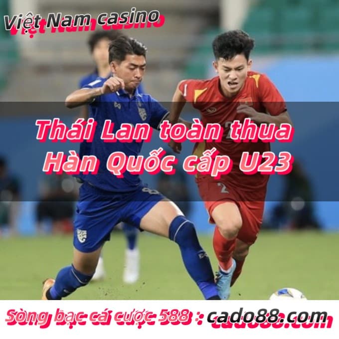 Thái Lan toàn thua Hàn Quốc cấp U23